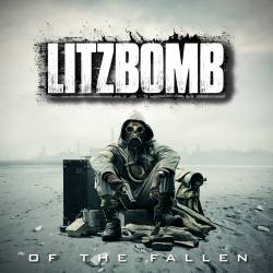 Litzbomb : Of the Fallen Litzbomb : Of the Fallen